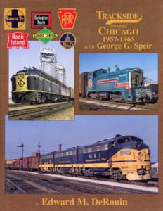 Trackside around Chicago 1957-1965, DeRouin, Out-of-Print, First Printing - Picture 1 of 6