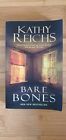 ‘Bare Bones’, Wrote by Kathy Reichs