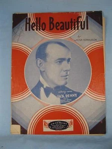 Hello Beautiful Sheet Music Walter Donaldson Jack Denny Voice 1931 Vintage (O) - Picture 1 of 5