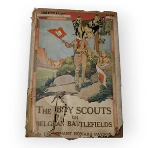 The Boy Scouts on Belgian Battlefields by H. Payson - 1915, Hurst & Co. - 1st Ed - Picture 1 of 18
