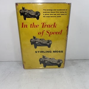 In the Track of Speed By Stirling Moss 1957 Hardcover 1ST Edition - Picture 1 of 9