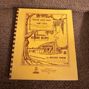 Louisiana Desert Cookbook "Quelque Chose Douce Avec Une Demi-Tasse" (1970) - Picture 1 of 17