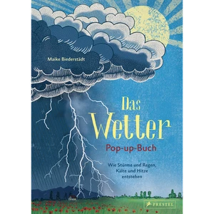 Das Wetter. Pop-up-Buch: Wie Stürme und Regen, Kälte und Hitze entstehen Ma ... - Bild 1 von 7