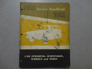 Ford Service Handbook 3003 Car Steering, Suspension, Wheels, Tires - Picture 1 of 4