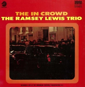 The Ramsey Lewis Trio - The In Crowd LP, Album Chess,Bellaphon BLPS 19037 Very - Picture 1 of 2
