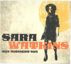 Sara Watkins, Sun Midnight Sun; 10 track CD - Picture 1 of 3