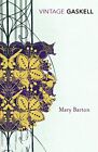 Mary Barton (Vintage Classics) Par Elizabeth Gaskell,Neuf Livre ,Gratuit D Fast