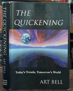 THE QUICKENING - Bell, 1st 1997 - GLOBALISM, 21st CENTURY, HUMANKIND - SIGNED - Imagen 1 de 13