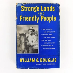 Strange Lands and Friendly People by William O. Douglas (1951) HC First Edition - Picture 1 of 13