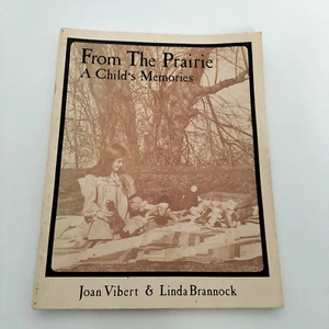 From the Prairie A Child's Memories Joan Vibert Linda Brannock Doll Pattern 1984 - Picture 1 of 10