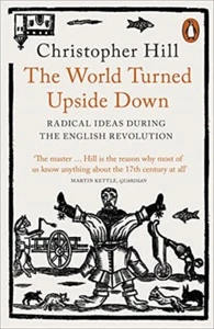 The World Turned Upside Down: Radical ideas During The English Revolution - Imagen 1 de 1