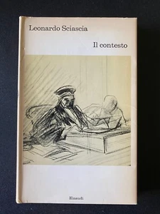 LEONARDO SCIASCIA - IL CONTESTO - 1 EDIZ - EINAUDI 1971 - OTTIMO! - Foto 1 di 10