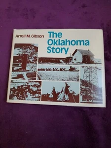 THE OKLAHOMA STORY ARRELL M GIBSON 1ST ED-5th Print 1978 DJ OU PRESS (HISTORY) - Picture 1 of 21