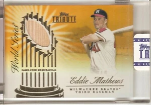 2012 TOPPS TRIBUTE EDDIE MATHEWS WORLD SERIES RELIC CARTA DA BASEBALL /25 - Foto 1 di 1