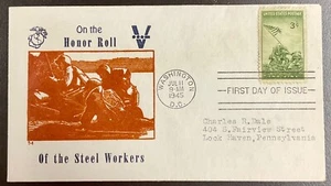 929 Unknown Cachet WWII Patriotic Iwo Jima FDC “Honor Roll of the Steel Workers” - Picture 1 of 2