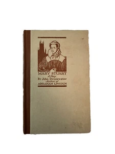 MARY STUART. A PLAY. 1921 1st Edition HC BOOK By John Drinkwater - Picture 1 of 5