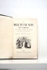 ANTIQUE BOOK ONE THOUSAND AND ONE NIGHTS OF THE GALLAND FAMILIES 1840