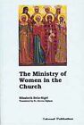The Ministry of Women in the Church, Behr-Sigel, Elisab