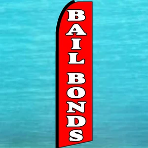 BAIL BONDS SWOOPER FLAG Tall Vertical Advertising Sign Flutter Feather Banner - Picture 1 of 5