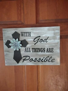 Hand made wood sign home wall decor plaque. With God all things are possible  - Picture 1 of 2