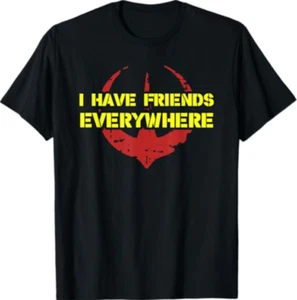 Camiseta I Have Friends Everywhere - Imagen 1 de 8