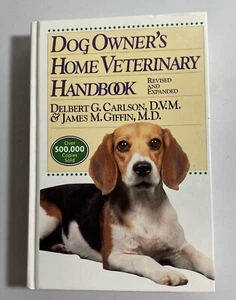 DOG OWNER'S HOME VETERINARY HANDBOOK REVISED & EXPANDED BY DELBERT CARLSON DVM - Picture 1 of 2