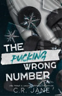 C R Jane The Pucking Wrong Number (Discreet Edition) (Paperback)