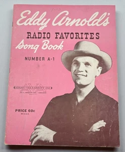 Eddy Arnolds Radio Favorites Piano Song Book Sheet Music Number A-1 Vtg Country - Picture 1 of 9