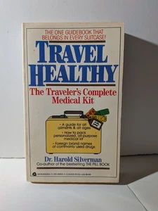 Travel Healthy The Traveler's Complete Medical Kit By Dr Harold Silverman - Bild 1 von 7