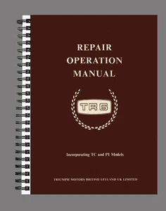 MANUAL DE TALLER Y MANTENIMIENTO TRIUMPH TR6 PAPEL LIBRO MÁS ALTO REIMPRESO INGLÉS - Imagen 1 de 6