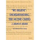 We Believe: Understanding the Nicene Creed - Hardback NEW Turner, Priscil 01/04/