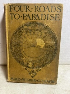 Four Roads to Paradise- Maud Wilder Goodwin, 1904 - Bild 1 von 7