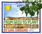 Gail Gibbons From Seed To Plant (Gebundene Ausgabe)