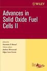 Advances in Solid Oxide Fuel Cells II, Volume 27, Issue 4 by Andrew Wereszczak (