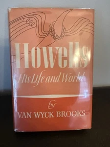 Van Wyck BROOKS / Howells His Life and World 1st Edition 1959 UK - Picture 1 of 6