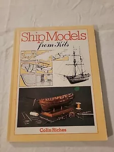 Ship Models from Kits by Colin Riches Paperback 1984 - Picture 1 of 5