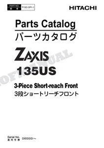 HITACHI ZAXIS ZX135US 3-Piece Short-reach Front Excavator Parts Catalog Manual - Picture 1 of 10