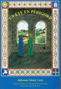 EIN SOMMER IM PERIGORD von Julianna Simor Lees + Roman in Ribéracois = für alle - Bild 1 von 3