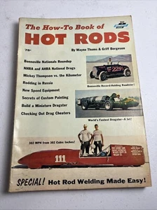 The How-To Book of Hot Rods. Wayne Thoms & Griff Borgeson. 1961 Fawcett 502 - Picture 1 of 9