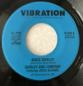 SHIRLEY AND COMPANY, DISCO SHIRLEY, VIBRATIONS#539, DISCO 45 RECORD, 1975 - Imagen 1 de 4