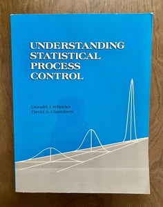 Understanding Statistical Process Control by David Chambers Donald Wheeler 1986 - Picture 1 of 23