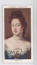 1935 Player's Kings & Queens of England Tobacco Mary II #35 1i3