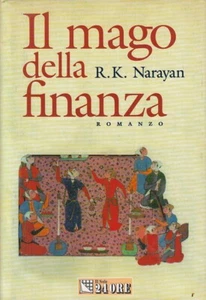LN- IL MAGO DELLA FINANZA - NARAYAN - SOLE 24 ORE -- 1a ED. - 2000 - CS - ZFS20 - Foto 1 di 1