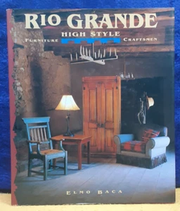 Rio Grande High Style Furniture Craftsmen; E Baca; 1995; Gibbs-Smith; hbdj; EX - Imagen 1 de 3
