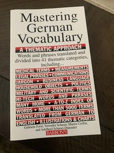 Barron's Vokabular Ser.: Beherrschung des deutschen Wortschatzes: Ein thematischer Ansatz von... - Bild 1 von 4