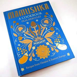 Mamushka Recipes from Ukraine & Eastern Europe Olia Hardback Cookbook MB - Foto 1 di 7