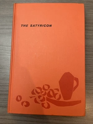 The Satyricon of Petronius Trans. by William Arrowsmith-1959 U-M Press HCDJ - Image 1 of 4