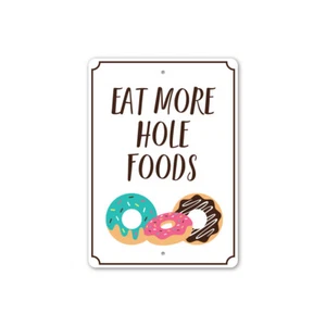 Letrero de metal Eat More Hoods Donut Pastelería Panadero Chef decoración de pared cocina - Imagen 1 de 4
