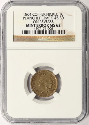1864 1c Indian Cent Copper-Nickel NGC Mint Error MS62 Planchet Crack Reverse Cover
