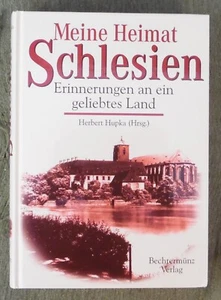Meine Heimat Schlesien , Herbert Hupka , Bechtermünz Verlag , HC , 1999 , - Imagen 1 de 12